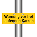 Warnung vor frei laufenden Katzen