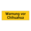 Warnung vor Chihuahua
