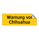 Warnung vor Chihuahua