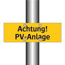 Achtung! PV-Anlage