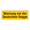 Warnung vor der Deutschen Dogge