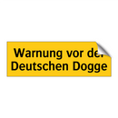 Warnung vor der Deutschen Dogge