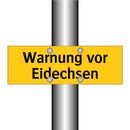 Warnung vor Eidechsen