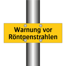 Warnung vor Röntgenstrahlen