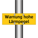 Warnung hohe Lärmpegel