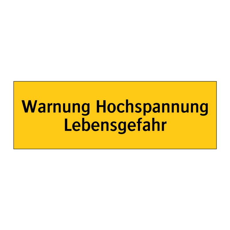 Warnung Hochspannung Lebensgefahr