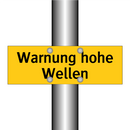 Warnung hohe Wellen