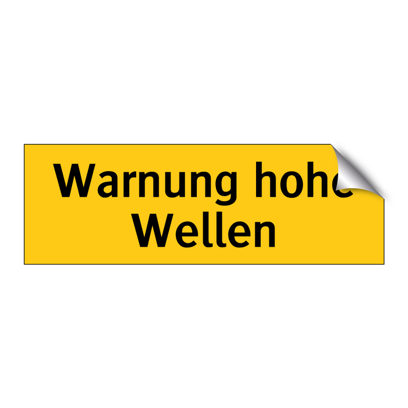 Warnung hohe Wellen