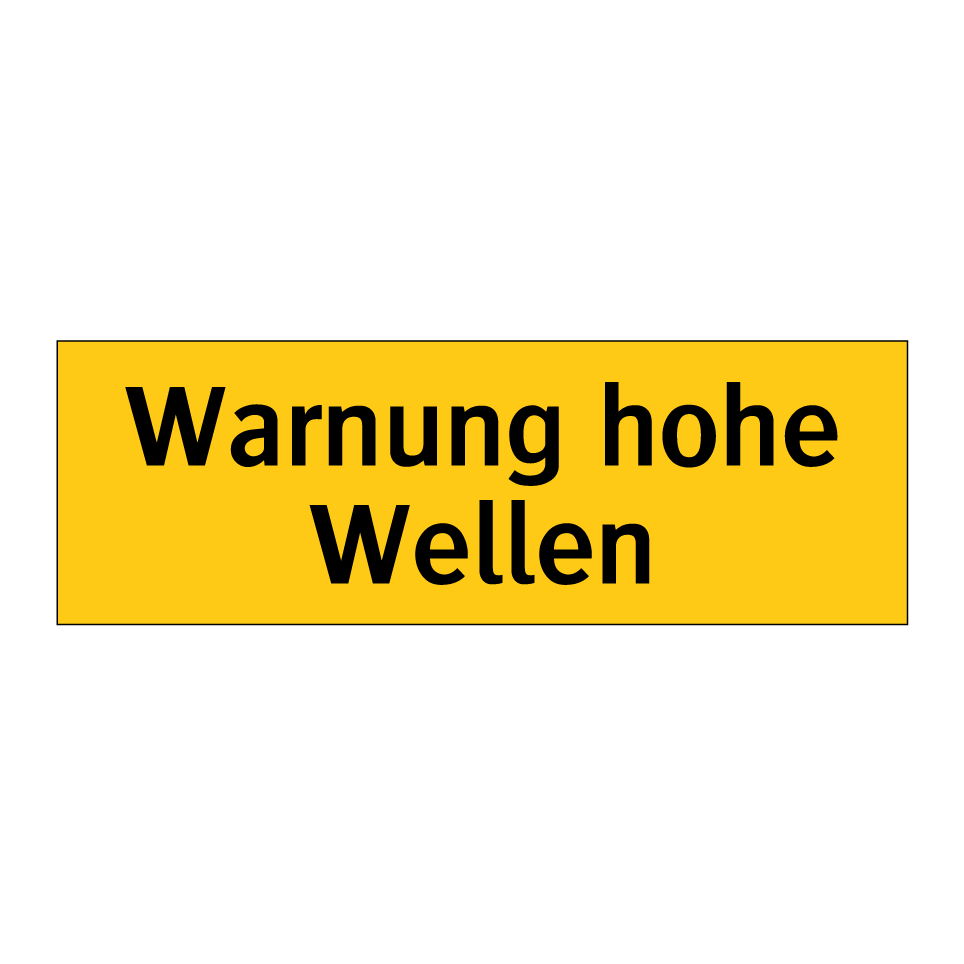 Kauf Warnung hohe Wellen schild | SignOnline | DE-W1921