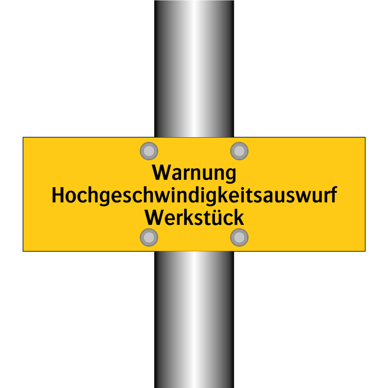 Warnung Hochgeschwindigkeitsauswurf Werkstück