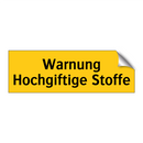 Warnung Hochgiftige Stoffe