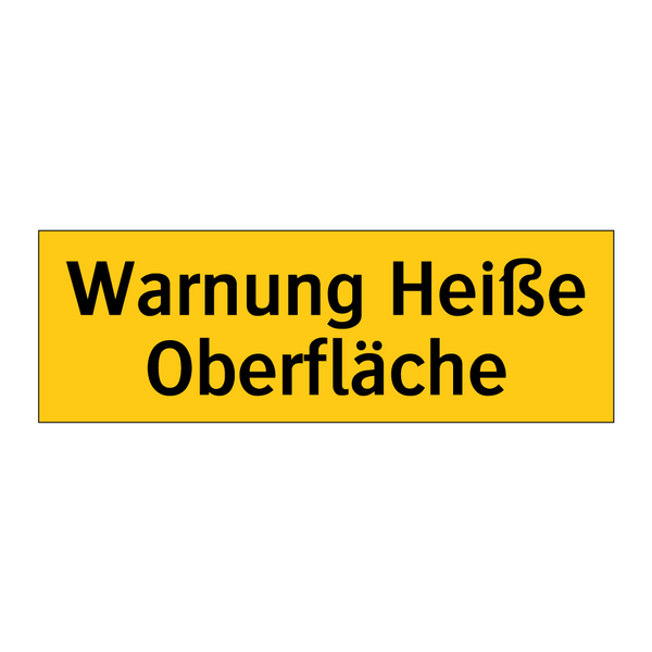Warnung Heiße Oberfläche