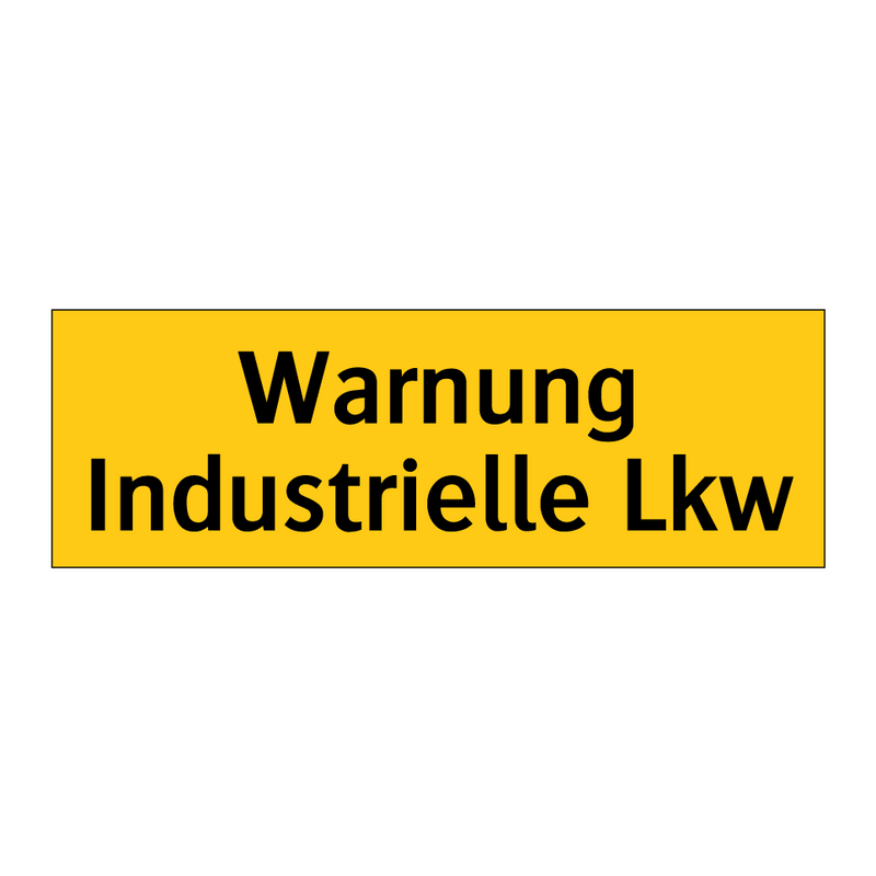 Warnung Industrielle Lkw