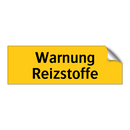Warnung Reizstoffe