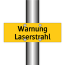 Warnung Laserstrahl