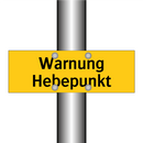 Warnung Hebepunkt