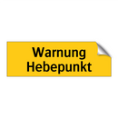 Warnung Hebepunkt