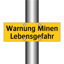 Warnung Minen Lebensgefahr