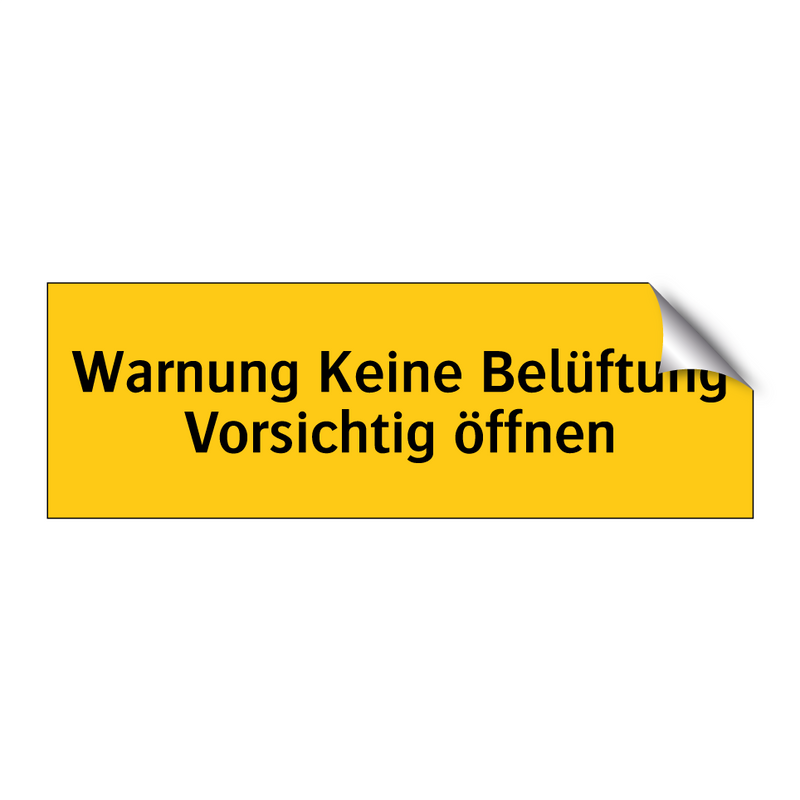 Warnung Keine Belüftung Vorsichtig öffnen