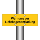 Warnung vor Lichtbogenentladung