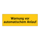 Warnung vor automatischem Anlauf