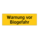 Warnung vor Biogefahr