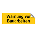 Warnung vor Bauarbeiten