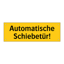 Automatische Schiebetür!