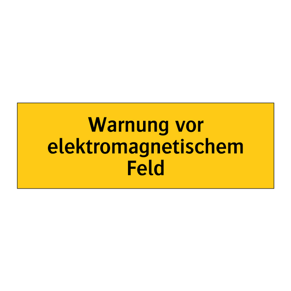 Warnung vor elektromagnetischem Feld