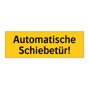 Automatische Schiebetür!