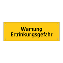 Warnung Ertrinkungsgefahr