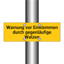 Warnung vor Einklemmen durch gegenläufige Walzen