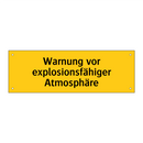 Warnung vor explosionsfähiger Atmosphäre