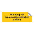 Warnung vor explosionsgefährlichen Stoffen