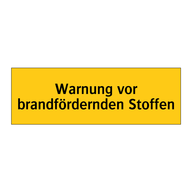 Warnung vor brandfördernden Stoffen