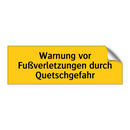 Warnung vor Fußverletzungen durch Quetschgefahr