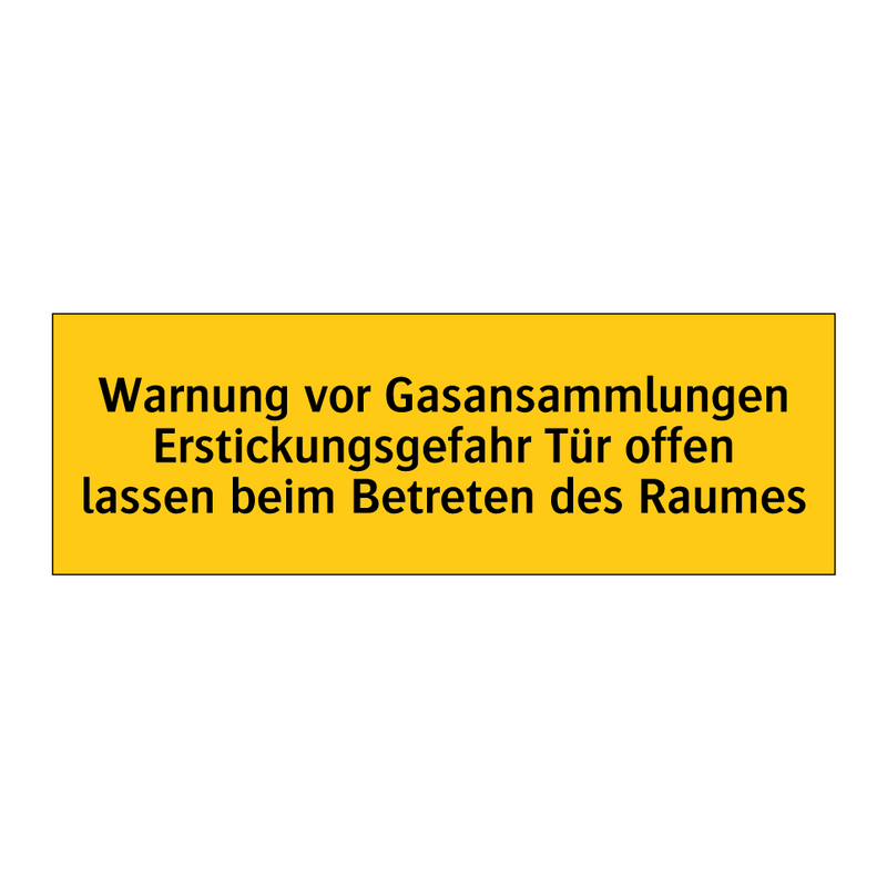 Warnung vor Gasansammlungen Erstickungsgefahr Tür offen lassen beim Betreten des Raumes
