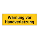 Warnung vor Handverletzung