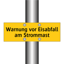 Warnung vor Eisabfall am Strommast