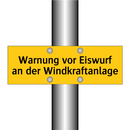 Warnung vor Eiswurf an der Windkraftanlage