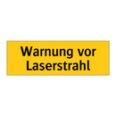 Warnung vor Laserstrahl