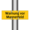 Warnung vor Magnetfeld