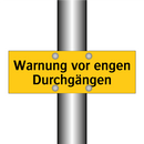 Warnung vor engen Durchgängen