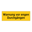 Warnung vor engen Durchgängen
