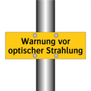 Warnung vor optischer Strahlung