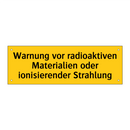 Warnung vor radioaktiven Materialien oder ionisierender Strahlung