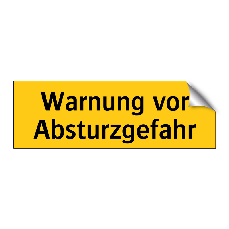 Warnung vor Absturzgefahr