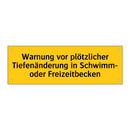 Warnung vor plötzlicher Tiefenänderung in Schwimm- oder Freizeitbecken