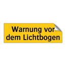 Warnung vor dem Lichtbogen