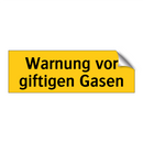 Warnung vor giftigen Gasen